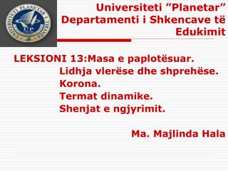 Universiteti ”Planetar” Departamenti i Shkencave të Edukimit