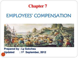 EMPLOYEES’ COMPENSATION