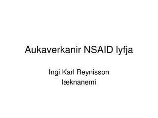 Aukaverkanir NSAID lyfja