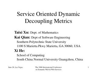 Service Oriented Dynamic Decoupling Metrics