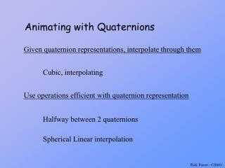 Animating with Quaternions
