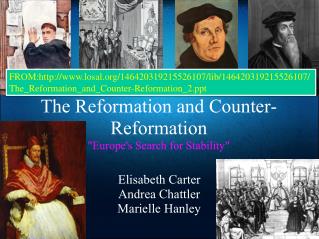 The Reformation and Counter-Reformation &quot;Europe's Search for Stability&quot;