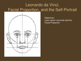 Leonardo da Vinci, Facial Proportion, and the Self-Portrait