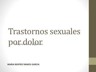 Trastornos sexuales por dolor