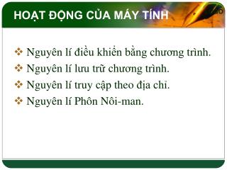 HOẠT ĐỘNG CỦA MÁY TÍNH