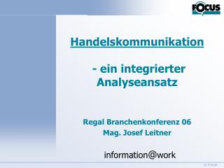 Handelskommunikation - ein integrierter Analyseansatz Regal Branchenkonferenz 06