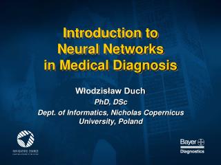 Introduction to Neural Networks in Medical Diagnosis