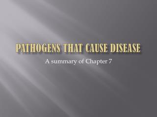Pathogens that cause disease
