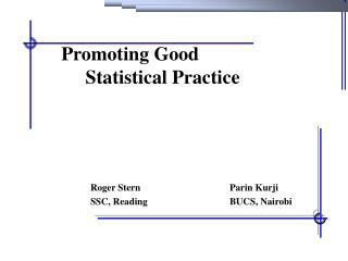 Promoting Good Statistical Practice