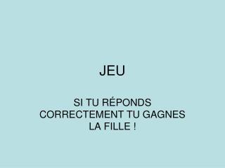 JEU