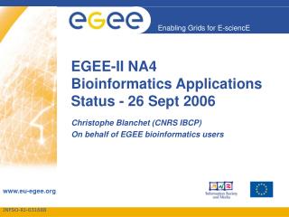 EGEE-II NA4 Bioinformatics Applications Status - 26 Sept 2006