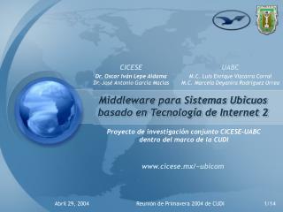 Middleware para Sistemas Ubicuos basado en Tecnología de Internet 2