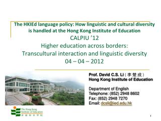 Prof. David C.S. Li ( 李 楚 成 ) Hong Kong Institute of Education