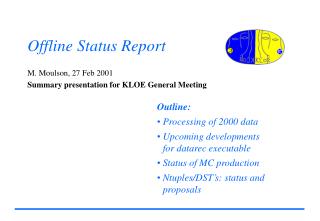 Offline Status Report