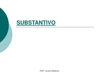 SUBSTANTIVO