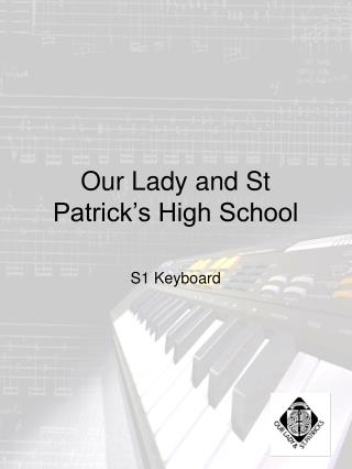 Our Lady and St Patrick’s High School