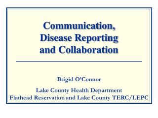 Communication, Disease Reporting and Collaboration