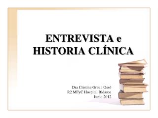 ENTREVISTA e HISTORIA CLÍNICA