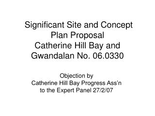 Significant Site and Concept Plan Proposal Catherine Hill Bay and Gwandalan No. 06.0330