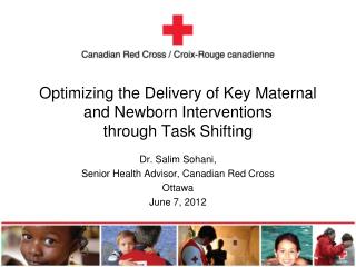 Optimizing the Delivery of Key Maternal and Newborn Interventions through Task Shifting