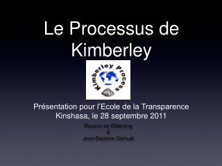 Le Processus de Kimberley