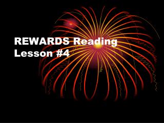 REWARDS Reading Lesson #4