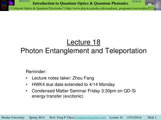 Lecture 18 Photon Entanglement and Teleportation