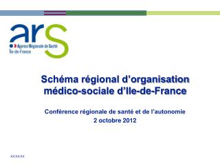 Schéma régional d’organisation médico-sociale d’Ile-de-France