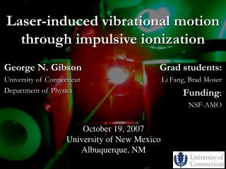 Laser-induced vibrational motion through impulsive ionization