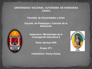 UNIVERSIDAD NACIONAL AUTÓNOMA DE HONDURAS (UNAH)