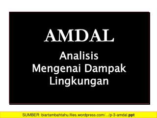 AMDAL Analisis Mengenai Dampak Lingkungan