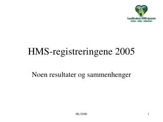 HMS-registreringene 2005