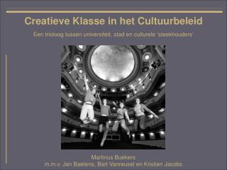 Creatieve Klasse in het Cultuurbeleid