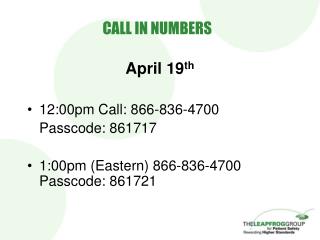CALL IN NUMBERS