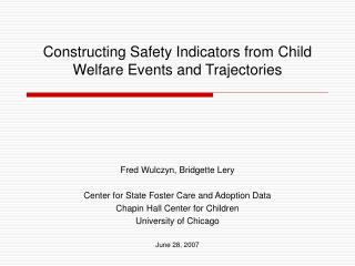 Constructing Safety Indicators from Child Welfare Events and Trajectories