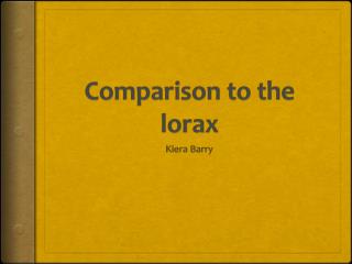 Comparison to the lorax