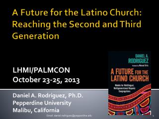 A Future for the Latino Church: Reaching the Second and Third Generation