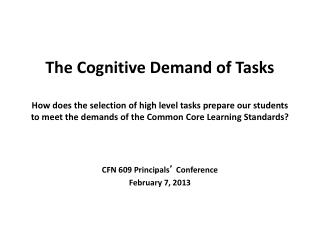 CFN 609 Principals ’ Conference February 7, 2013