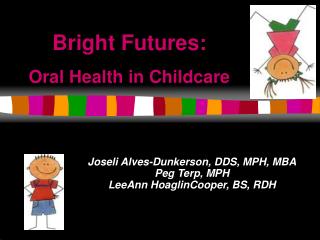 Bright Futures: Oral Health in Childcare