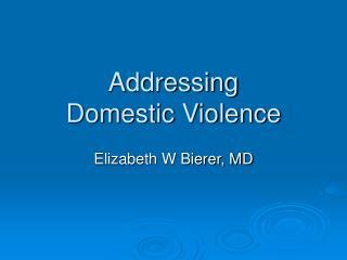 Addressing Domestic Violence