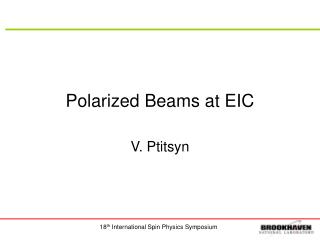 Polarized Beams at EIC