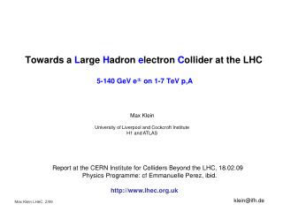 Towards a L arge H adron e lectron C ollider at the LHC 5-140 GeV e ± on 1-7 TeV p,A