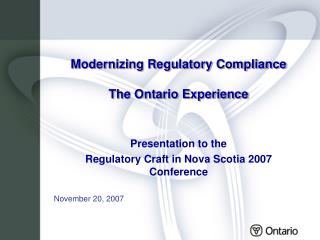 Modernizing Regulatory Compliance The Ontario Experience