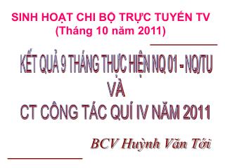 SINH HOẠT CHI BỘ TRỰC TUYẾN TV (Tháng 10 năm 2011)