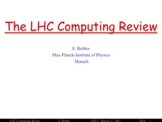 The LHC Computing Review