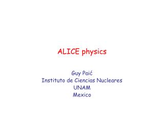ALICE physics