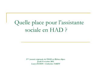 Quelle place pour l’assistante sociale en HAD ?