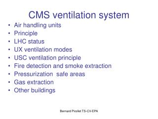 CMS ventilation system