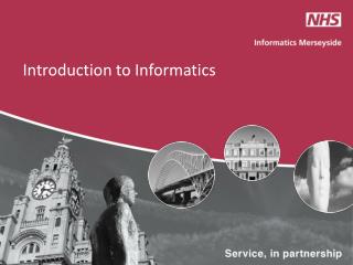 Introduction to Informatics