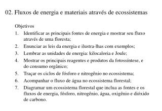 02. Fluxos de energia e materiais através de ecossistemas